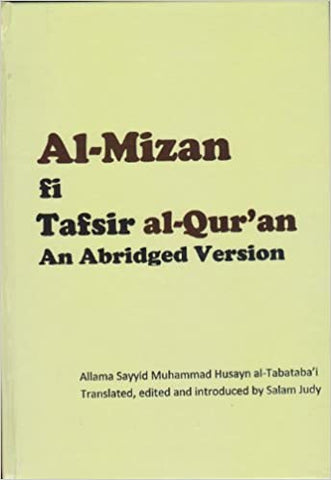 Al-Mizan fi Tafsir al-Qur’an: An Abridged Edition