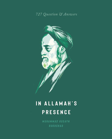 In Allamah's Presence