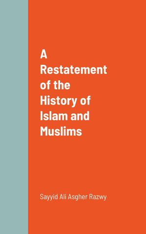 A Restatement of the History of Islam and Muslims-al-Burāq