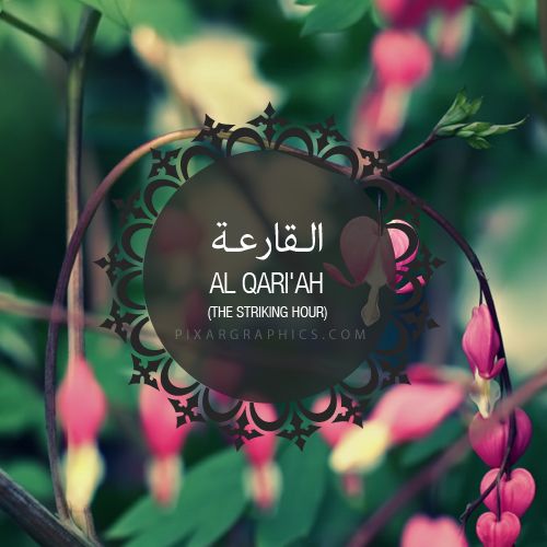 Chapter 101 (Al-Qariah)