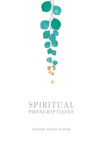 Spiritual Prescriptions