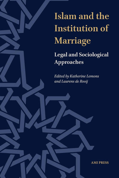 Alburak Islam and the Institution of Marriage: Legal and Sociological Approach ...