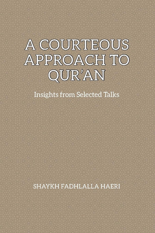 A Courteous Approach to Qur'an
