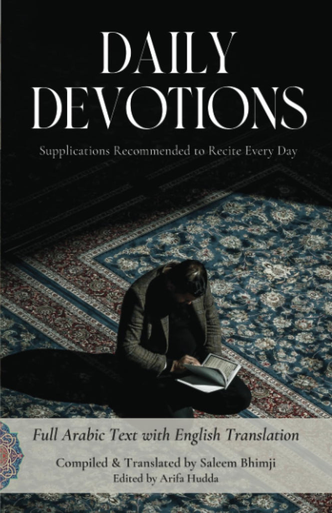 Daily Devotions: Supplications Recommended to Recite Every Day