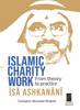 Islamic Charity Work: From Theory to Practice