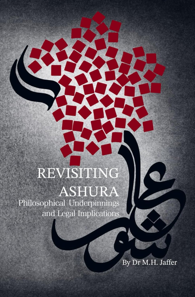 Revisiting Ashura: Philosophical Underpinnings and Legal Implications