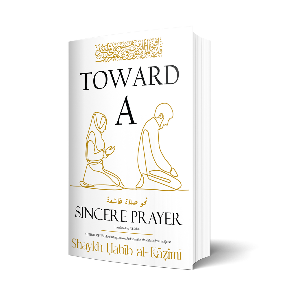 Toward a Sincere Prayer