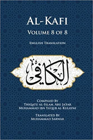 Al-Kafi, Volume 8 of 8: English Translation-al-Burāq