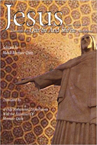 Jesus Through the Qur'an and Shi'ite Narrations-al-Burāq