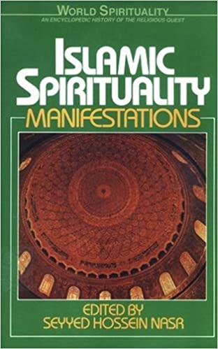 Islamic Spirituality Vol. II: Manifestations-al-Burāq