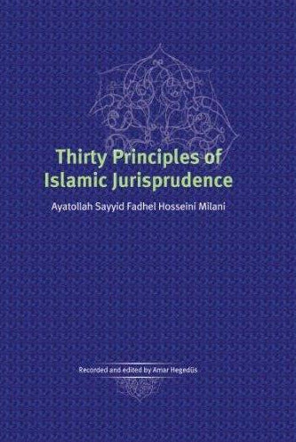 Thirty Principles of Islamic Jurisprudence-al-Burāq