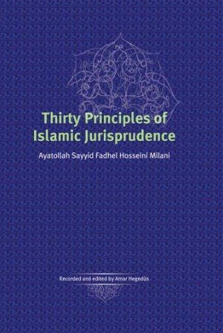 Thirty Principles of Islamic Jurisprudence-al-Burāq