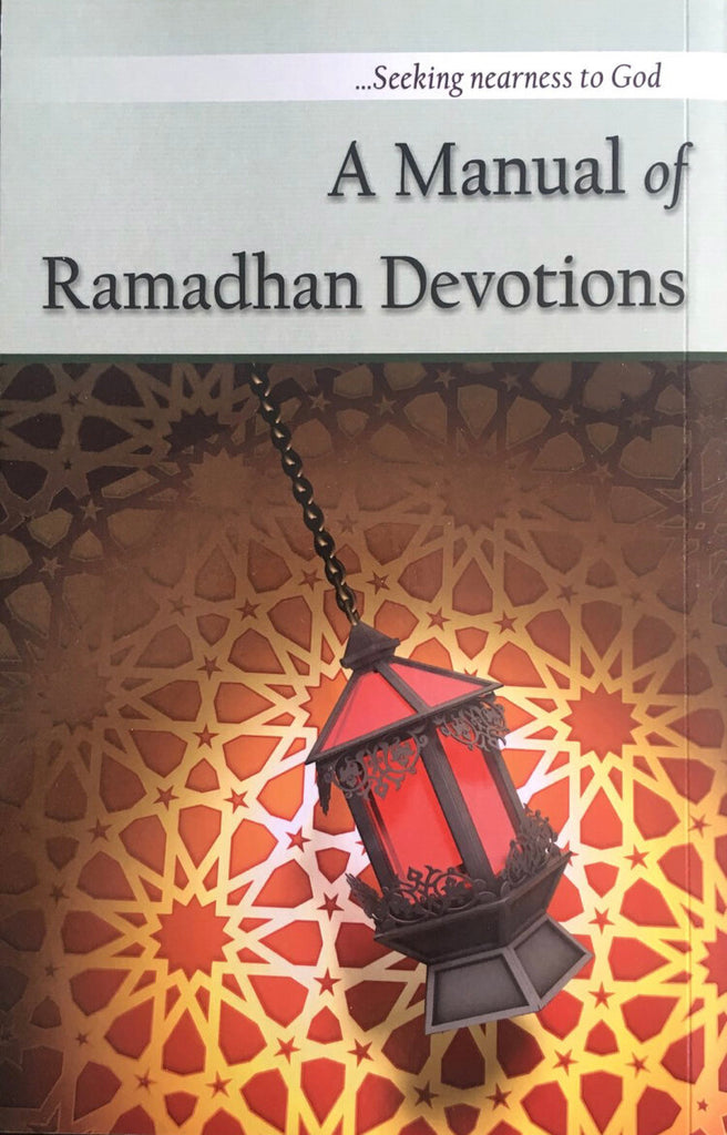 A Manual of Ramadhan Devotions-al-Burāq