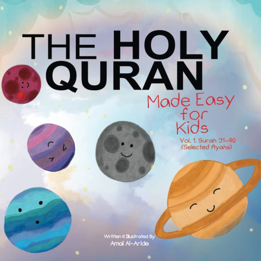 The Holy Quran: Made Easy for Kids - Vol. 1, Surah 31-40