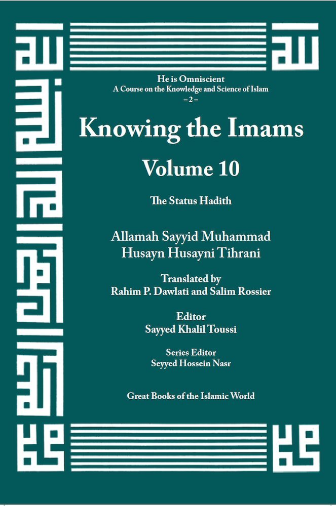 Knowing the Imams Volume 10: The Status Hadith