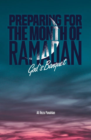 Preparing for the Month of Ramadan: God's Banquet