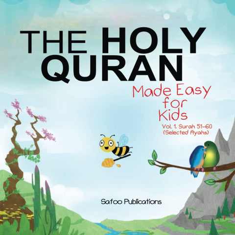 The Holy Quran: Made Easy for Kids - Vol. 1, Surah 51-60