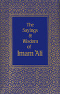 The Sayings and Wisdom of Imam Ali-al-Burāq