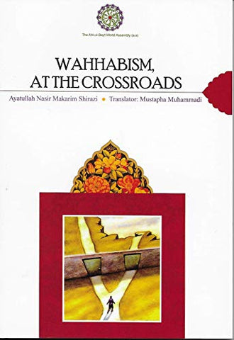 Wahhabism At The Crossroads
