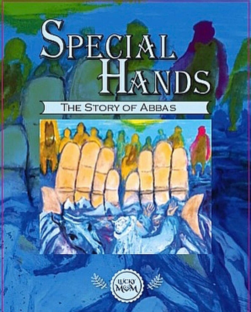 Special Hands: The Story of Abbas-al-Burāq
