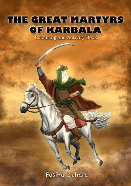 The Great Martyrs of Karbala – al-Burāq