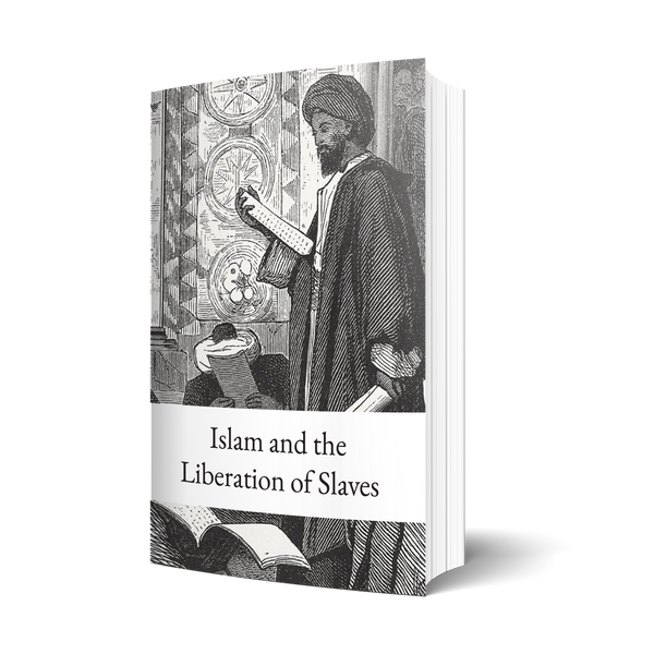 Islam And The Liberation Of Slaves Al Burāq