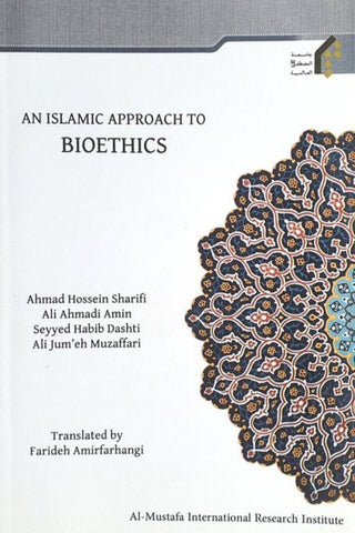Islamic Approach to Bioethics-al-Burāq