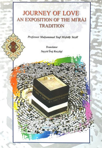Journey of Love: An Exposition of the Mi'raj Tradition-al-Burāq