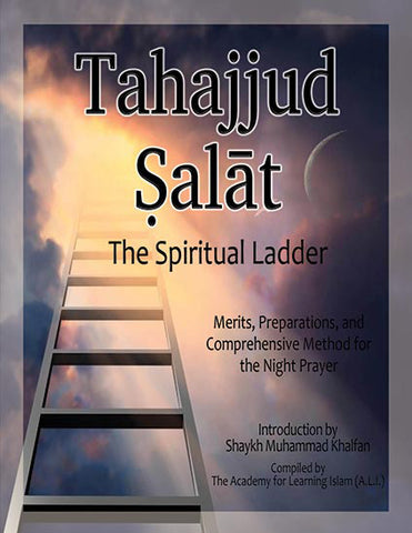 Tahajjud Salat - The Spiritual Ladder-al-Burāq