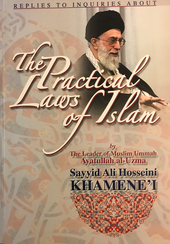 The Practical Laws of Islam-al-Burāq