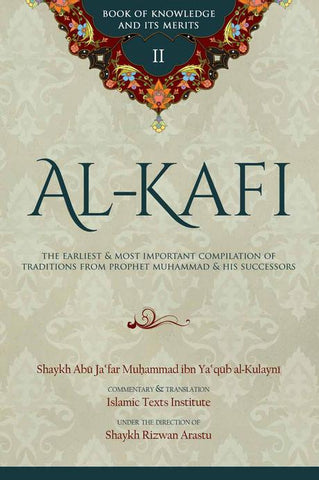 Al-Kafi Book II: Knowledge & It's Merits-al-Burāq