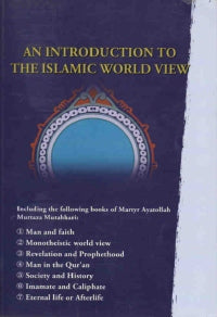 An Introduction to the Islamic World View