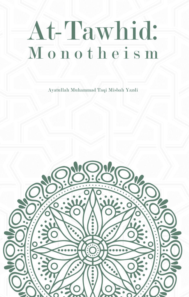 At-Tawhid or Monotheism