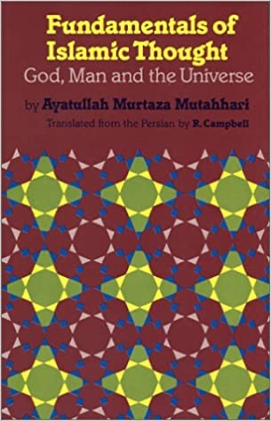Fundamentals of Islamic Thought: God, Man, and the Universe-al-Burāq