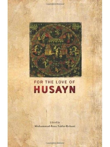 For the Love of Husayn-al-Burāq