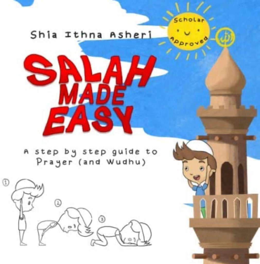 Salah Made Easy: Shia Ithna Asheri