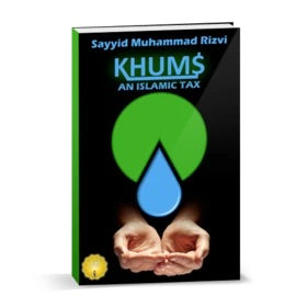 Khums - An Islamic Tax-al-Burāq