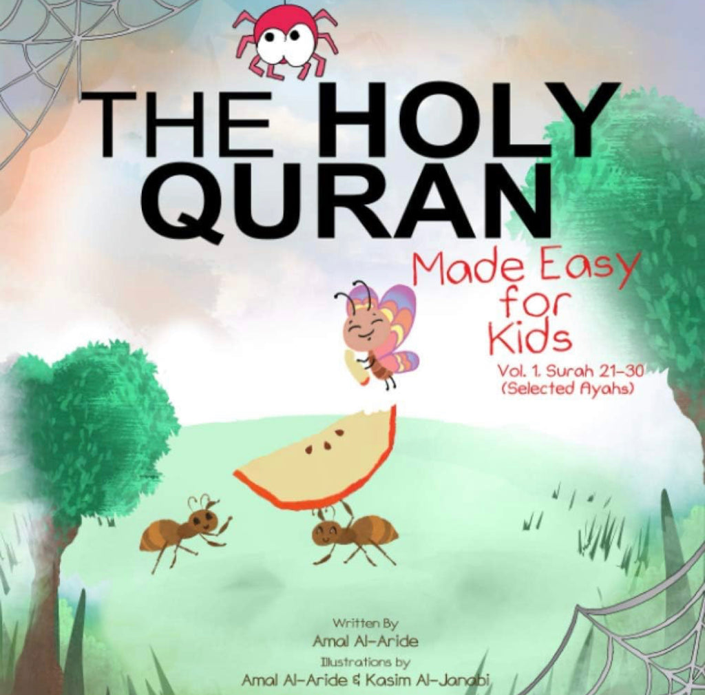 The Holy Quran: Made Easy for Kids - Vol. 1, Surah 21-30