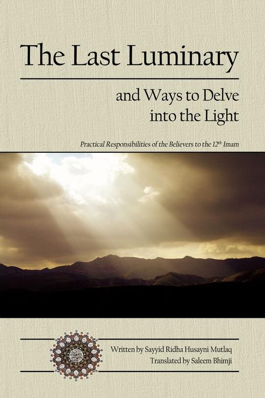 The Last Luminary And Ways to Delve Into The Light-al-Burāq