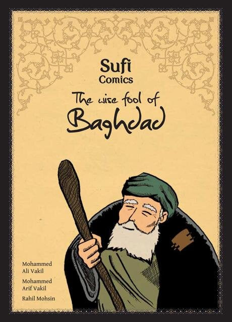 Sufi Comics: The Wise Fool of Baghdad-al-Burāq